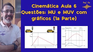 Cinemática aula 6 questões de MU e MUV 1a parte [upl. by Novit782]