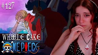 REACCIÓN A ONE PIECE 👒🏴‍☠️ RECOPILACIÓN 127  ARCO WHOLE CAKE  EP 806  808  SANJI VS LUFFY 😢 [upl. by Knight576]