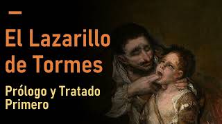 La vida de Lazarillo de Tormes  Prólogo y Tratado Primero Audiolibro  Audiobook [upl. by Rilda]