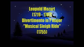 Leopold Mozart 1719  1787  quot Musical Sleigh Ridequot Divertimento in F major 1755 [upl. by Lunt97]