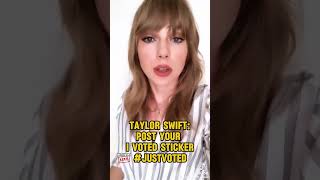 Taylor Swift Vote and send her a photo of your sticker with the hashtag JustVoted [upl. by Henrion]