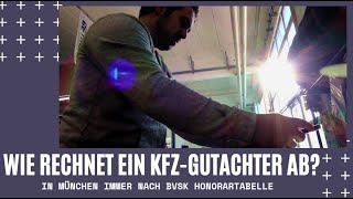 Wie rechnet ein KFZGutachter ab Aktuelle Honorartabelle für KFZSachverständige der BVSK [upl. by Ohcirej611]