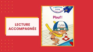 Lecture accompagnée  Plouf Japprends à lire avec Sami et Julie  Version Dys niveau fin de CP [upl. by Audres]