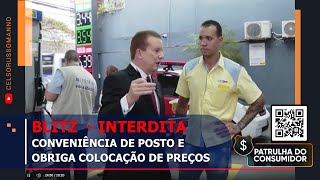 BLITZ INTERDITA CONVENIÊNCIA DE POSTO E OBRIGA COLOCAÇÃO DE PREÇOS [upl. by Pyotr]