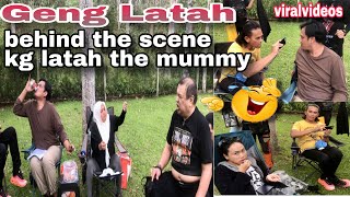 Geng latah kg latah the mummy  behind the scenes  ieda moin world [upl. by Ydnahs]