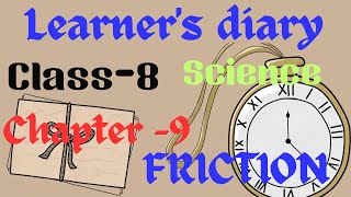 Learners diary Class 8 Science Chapter 9 Friction Shbrother02522 [upl. by Enalb393]