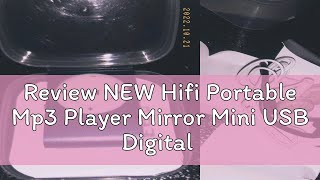 Review NEW Hifi Portable Mp3 Player Mirror Mini USB Digital LCD Screen Sport Music Player Support 3 [upl. by Francklin]