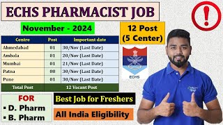 ECHS Pharmacist Jobs 2024  12 Vacancies Across 5 Centers  DampB Pharm Eligible  Freshers Apply Now [upl. by Molli754]