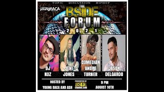 BSIDE FORUM  Episode 121  AUG 10TH [upl. by Good]