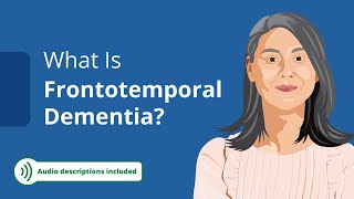 What Is Frontotemporal Dementia FTD Types Symptoms and Diagnosis Audio Described [upl. by Yehudit]