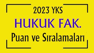 2023 yks hukuk fakültesi puan ve sıralamaları [upl. by Bloch]