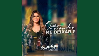 Quem Mandou Me Deixar [upl. by Vanni]