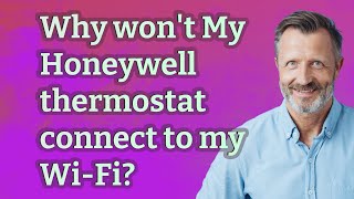 Why wont My Honeywell thermostat connect to my WiFi [upl. by Ogata]