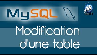 2   Mysql  Modification dune table  Msoft  Darija [upl. by Richie]