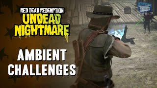 Red Dead Redemption Undead Nightmare  All Undead Ambient Challenges Guide [upl. by Tallulah]