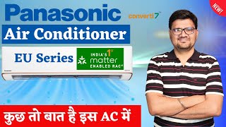 Panasonic Air Conditioner 2024 ⚡ Panasonic Eu Series AC ⚡ Best AC in India 2024 ⚡ Matter enabled AC [upl. by Aerua175]