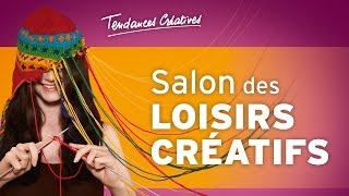 Salon des Tendances Créatives [upl. by Eissac1]