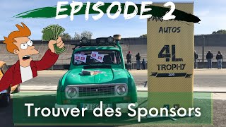 Préparation 4l Trophy  Ep 2  Définir un budget et trouver des sponsors [upl. by Uzzia]