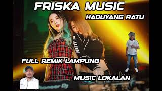 FRISKA MUSIC LIVE HADUYANG RATU FULL 2 JAM NONSTOP [upl. by Nywg]