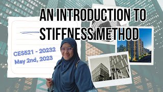 20232  WEEK 6 Introduction to Stiffness Method  Truss 252023 [upl. by Ahsinek]