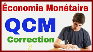 Économie monétaire Examen QCM Corrigé 3 [upl. by Einna]