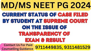 Neet PG 2024 Supreme Court Case UPDATE on Exam Transparency amp Results [upl. by Kela]