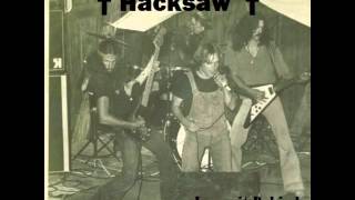 Hacksaw  Leave it Behind 70s ProtoMetalHard Rock [upl. by Fanchie]