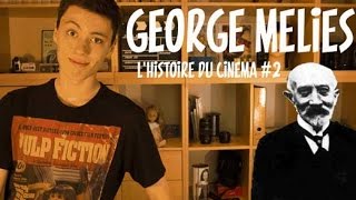 Lhistoire du cinéma 2 George Méliès [upl. by Adnamor]