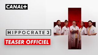 HIPPOCRATE 3 une Création Originale CANAL  Teaser [upl. by Delogu]