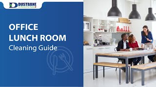 How To Clean Office Lunch Room  Dustbane Cleaning Guide [upl. by Ainitsirc]