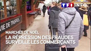 Marchés de Noël  la répression des fraudes surveille les commerçants [upl. by Lanam]