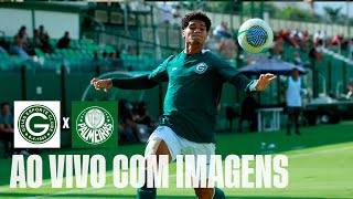 GOIÁS X PALMEIRAS  AO VIVO COM IMAGENS  CAMPEONATO BRASILEIRO SUB20 [upl. by Saihttam]