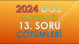 2024 DGS MATEMATİK 13SORU ÇÖZÜMÜ dgs2023 matematik ösym [upl. by Vi529]