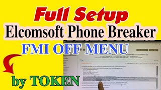 How to install Elcomsoft Phone Breaker Permanently  FMI OFF By PET Token vienthyhG [upl. by Ymaral]