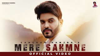 Mere Sahmne Official Video Sangram Hanjra  Shawn  M Ravi  latestpunjabisongs2024 [upl. by Oicnedurp776]