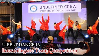 UNDEFINED CREW PHINMA ST JUDE COLLEGE UBELT DANCE 13 [upl. by Artekal]