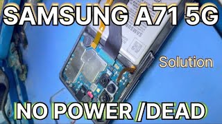 Samsung a71 5g no power ondead solution repair repairmobile [upl. by Yhtrod]