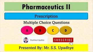 Prescription  MCQs  Pharmaceutics II [upl. by Asert]