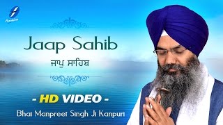 Jaap Sahib Full Nitnem Path  Morning Sikh Prayer  Bhai Manpreet Singh Ji Kanpuri [upl. by Aicenra552]