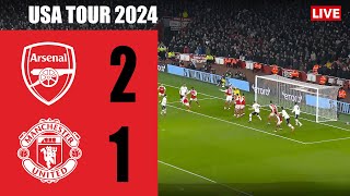 Arsenal vs Manchester United  USA Tour 2024 Club Friendly Full Match [upl. by Mireielle]