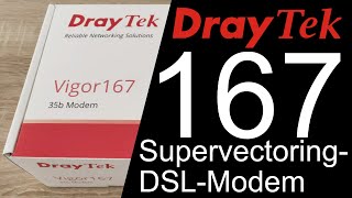 Supervectoring Modem DrayTek Vigor167 [upl. by Meldon863]