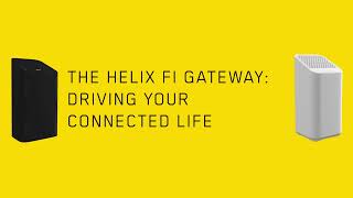 Helix Self Installing The Helix Fi Gateway With The App [upl. by Ellenar]