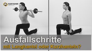 Ausfallschritte mit Langhantel oder Kurzhanteln [upl. by Anjela]