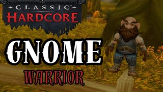 World of Warcraft Classic Hardcore  4  Gnome Warrior  Busy Busy [upl. by Fatsug]