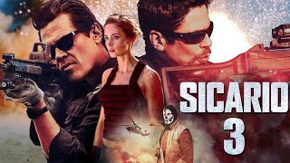 Sicario 3 Trailer 2024 Josh Brolin Takes on Benicio Del Toro [upl. by Farrington757]