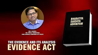 EVIDENCE ACT THE EVIDENCE AND ITS ANALYSIS [upl. by Margaux]