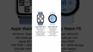 Apple Watch SE 2 VS Galaxy Watch FE [upl. by Nelyaw805]