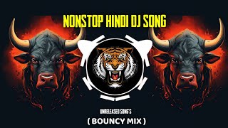 Non Stop Hindi Dj Song  Unreleased Songs  Nonstop Dj song  Instagram Viral Song  Hardbassdjsong [upl. by Ritter]