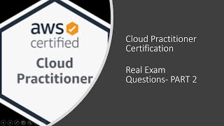 AWS Cloud Practitioner Certification Real Exam questions  PART 2 [upl. by Helga360]