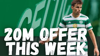 Celtic to bring in ONE more amp FIGHT Off Offers [upl. by Mirak608]